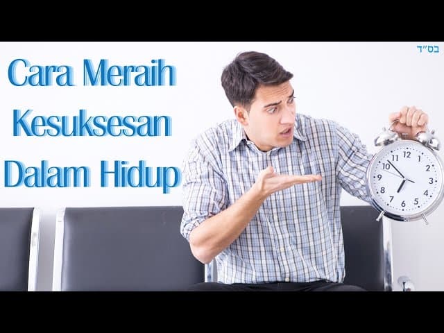 Bagaimana Cara Untuk Meraih Kesuksesan Dalam Hidup?