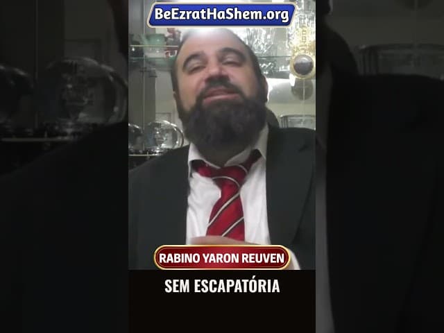 Sem Escapatória #Torá #Judeu #RabinoYaronReuven