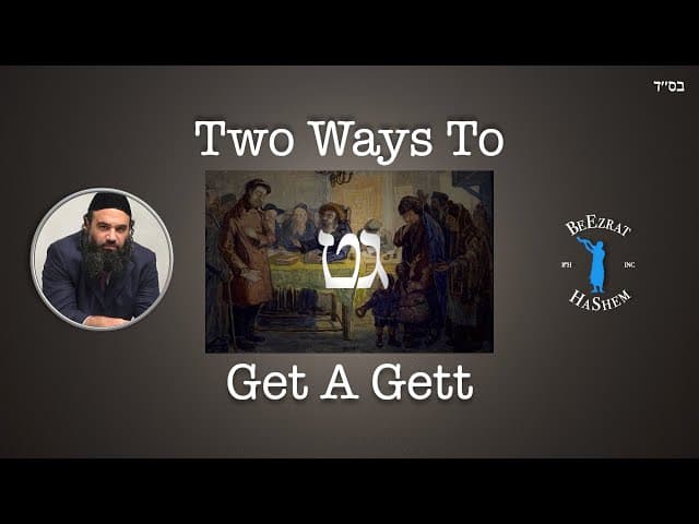 Jewish Divorce - Two Ways To Get A Gett