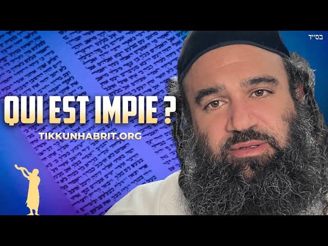 Qui est méchant selon la Torah ?
