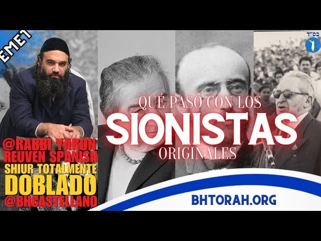 Lo que SUCEDIÓ con los SIONISTAS ORIGINALES