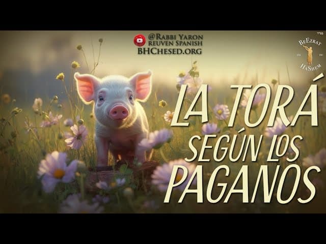 La Torá según los Paganos