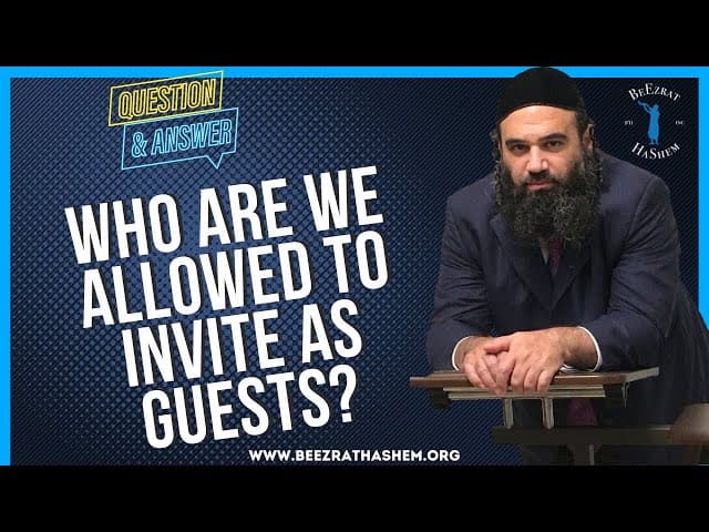   WHO ARE WE ALLOWED TO INVITE AS GUESTS