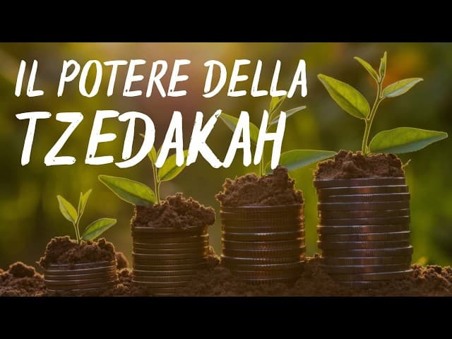 Il potere della Tzedakah