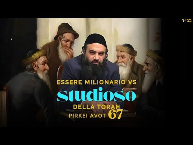 Essere Milionario vs Studioso della Torah - MUSSAR