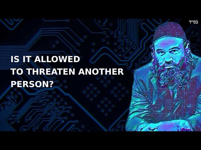 IS IT ALLOWED TO THREATEN ANOTHER PERSON?