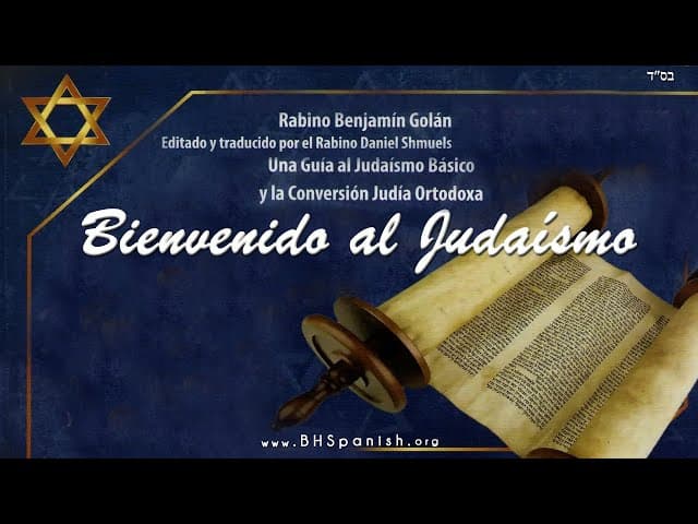 Bienvenido al Judaísmo, El más excelso libro para La Generación de Ba'al Teshuvas y Conversos