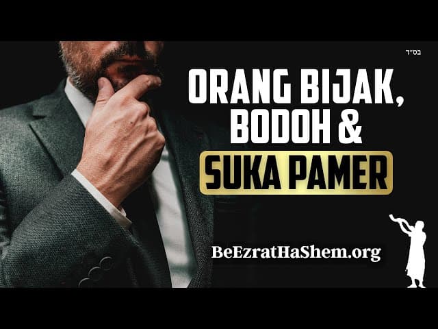 Orang Bijak, Orang Bodoh, Si Pamer BAGIAN 3 - MUSSAR