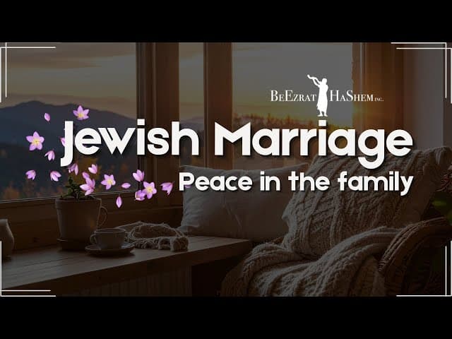 6️⃣ Jewish Marriage  🏠 Peace in the family #Torah