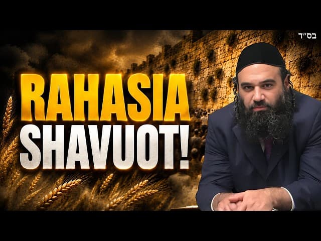 Rahasia Shavuot & Mukjizat Gunung Sinai (Wajib Tahu!) | Spesial Mussar Shavuot