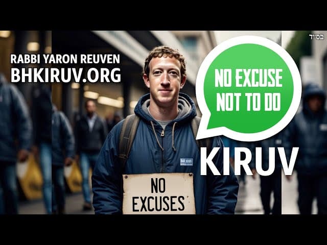 There Is No Excuse Not To Do KIRUV