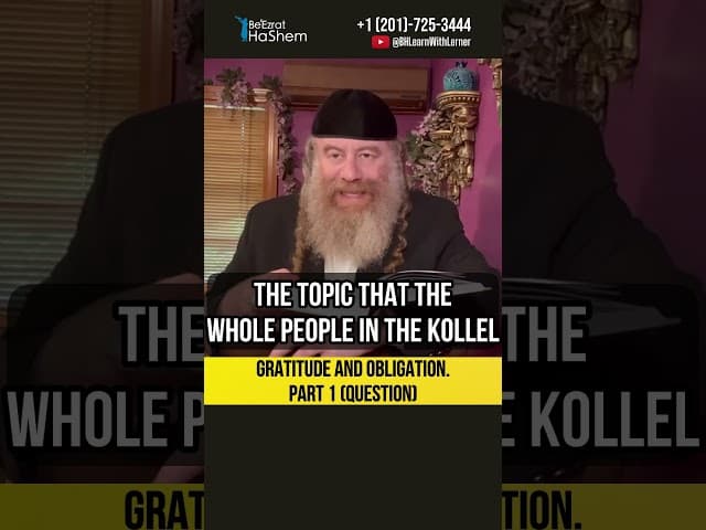 Gratitude and obligation. Who is right? (Question) #Torah #shorts