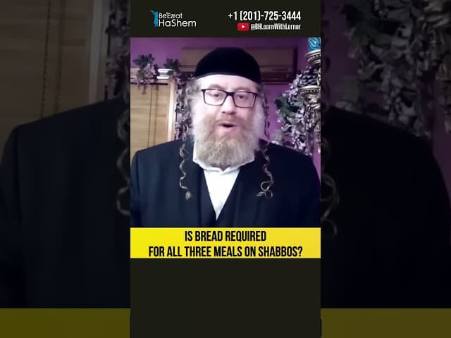 Is bread required for all three meals on Shabbos? #Torah #shorts