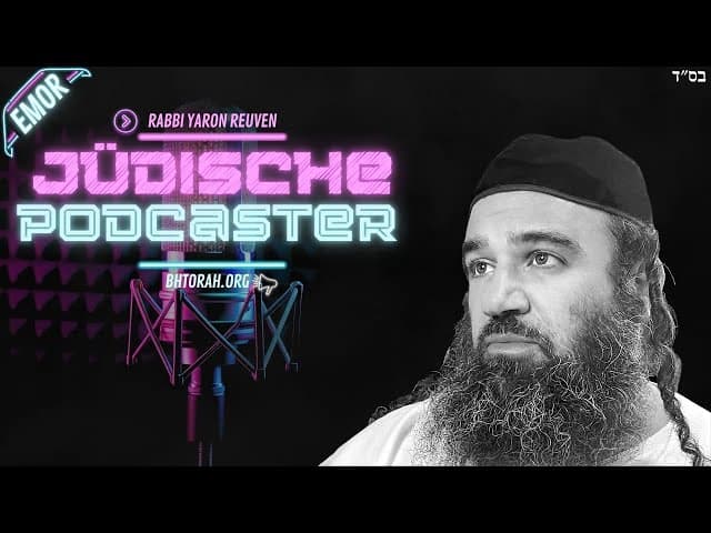 WARNUNG an jüdische Podcaster in Parashat Emor