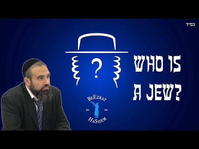 WHO IS A JEW?