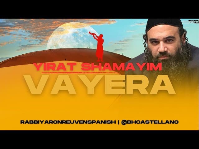 Vayera y el Yirat Shamayim - Shiur Torá Completo doblado al Castellano