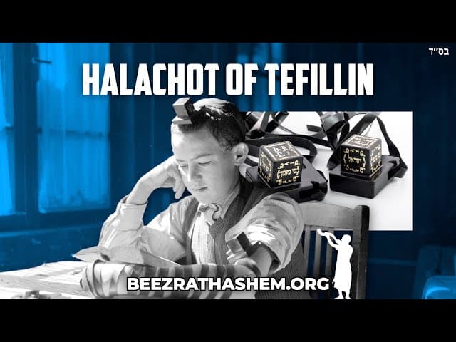 How To Put On Tefillin & Important Halachot