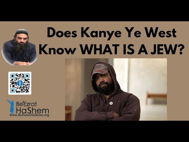 Does Kanye Ye West Know WHAT IS A JEW?