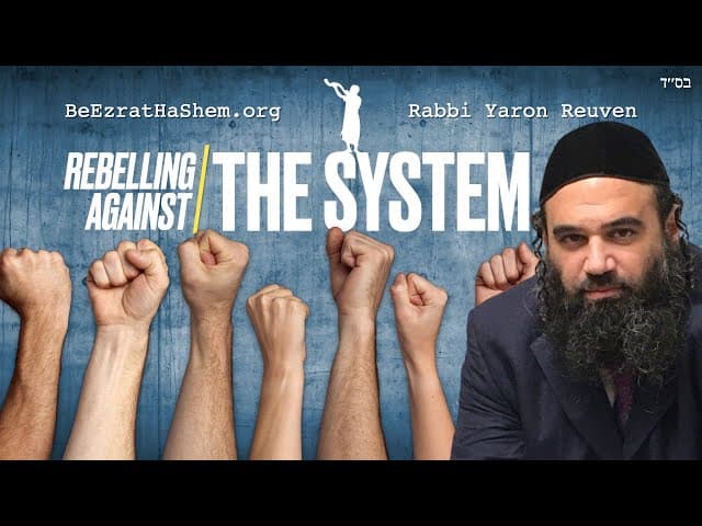 Parashat Emor Rebelling Against The System