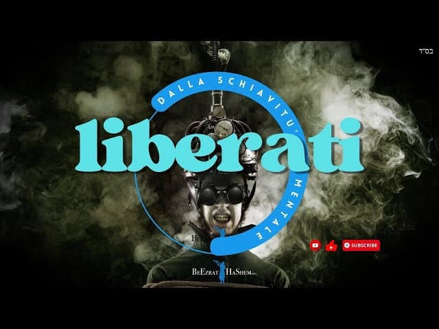 Liberati dalla schiavitu’ mentale