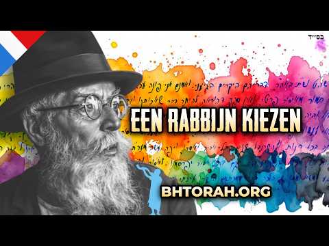 De Chazon Ish: Veelvoorkomende fouten bij rabbikeuze