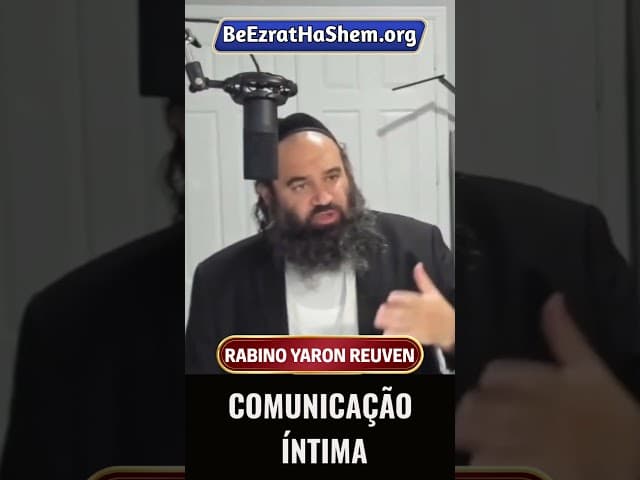 Comunicação Intima #Torá #Judeu #RabinoYaronReuven