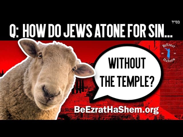 How Do Jews Atone For Sin Without A Temple?