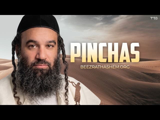 The Man Who Saved The Jews: Parashat Pinchas