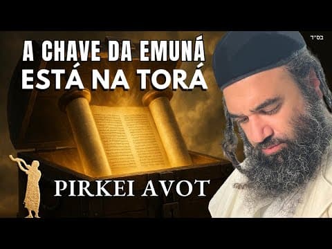 A chave para o tesouro escondido chamado Emunah.