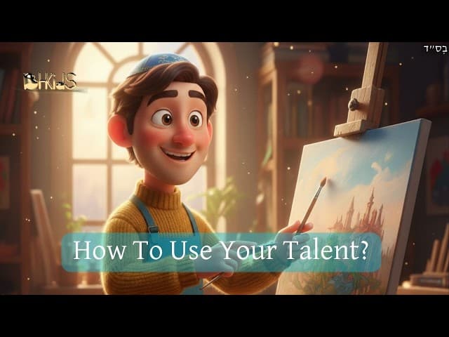 How To Use Your Talent? 🎨🔥 | TORAH FOR KIDS AI