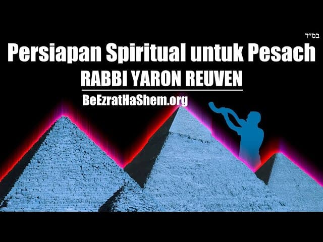 Bersiap Rohani Untuk Pesach