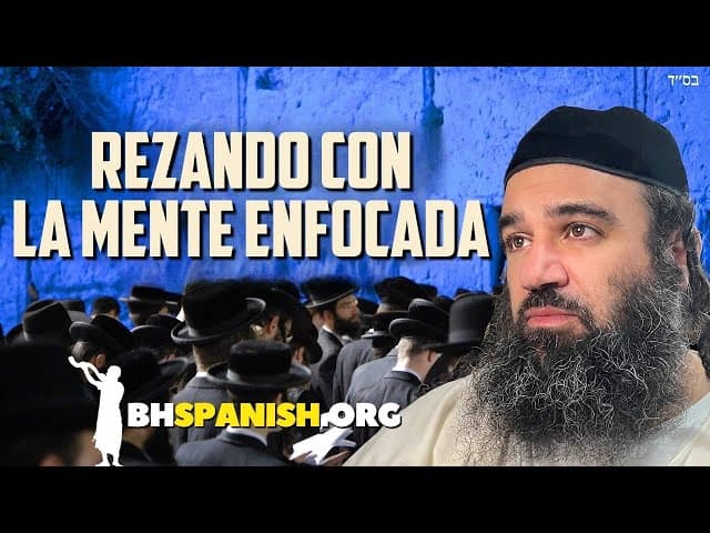 Consejos judíos para orar con claridad mental