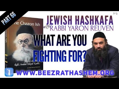 Jewish HaShkafa PART (66) What Are You Fighting For? (SPECIAL TRIBUTE TO HERETICS )