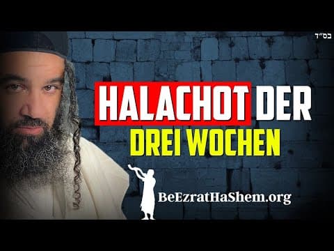 Halachot der Drei Wochen im Judentum