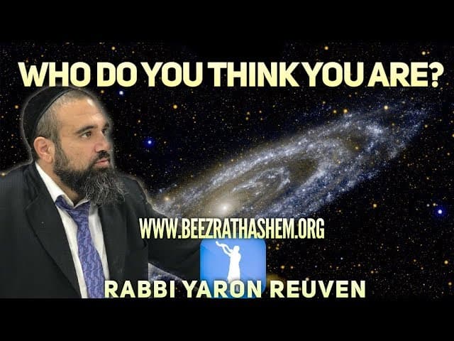 Who Do You Think You Are? - MUSSAR Pirkei Avot (147)