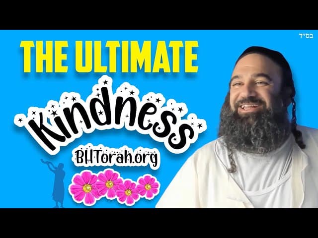 The Ultimate Kindness Parashat Vayechi