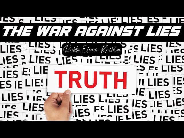 The War Against Lies | המלחמה נגד השקר