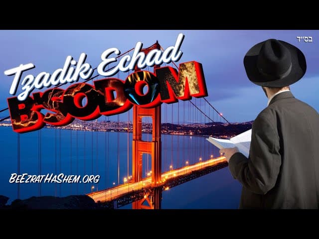 One Tzadik in Sodom