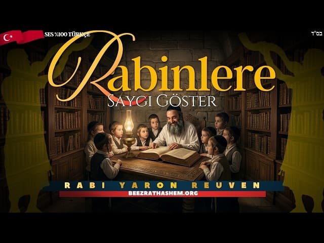 Rabinlere Saygı Göster