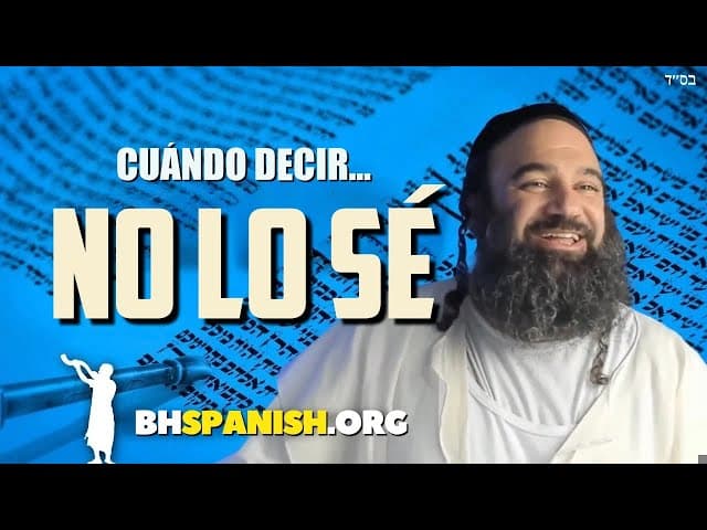 Parashat Vayeitzei: Cuándo decir no sé.
