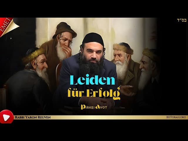 Leiden für Erfolg - MUSSAR Pirkei Avot