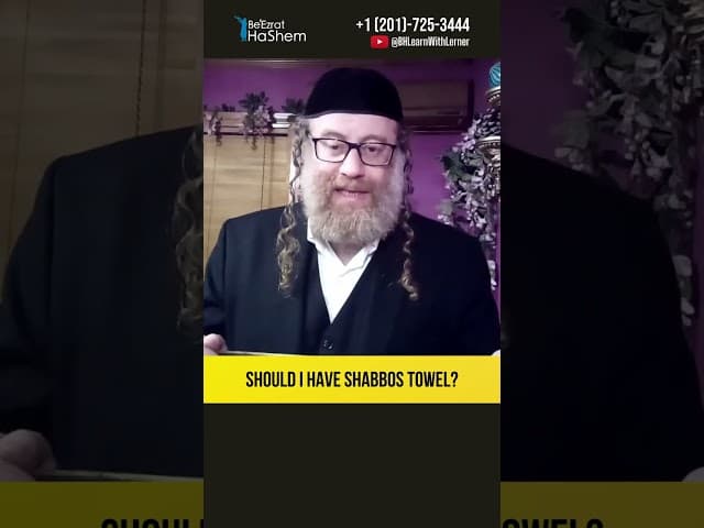 Should I have Shabbos Towel? #Torah #shorts