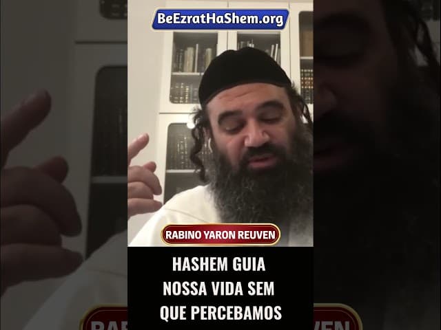 HaShem Guia Nossa Vida Sem Que Percebamos #Torá #Judeu #RabinoYaronReuven