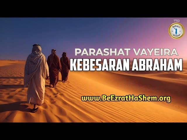 Kehebatan Avraham: Parashat Vayeira