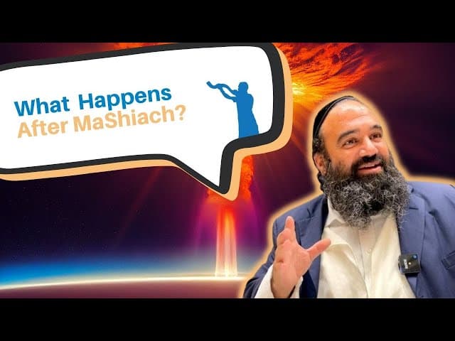What's going to happen after Mashiach arrives?
