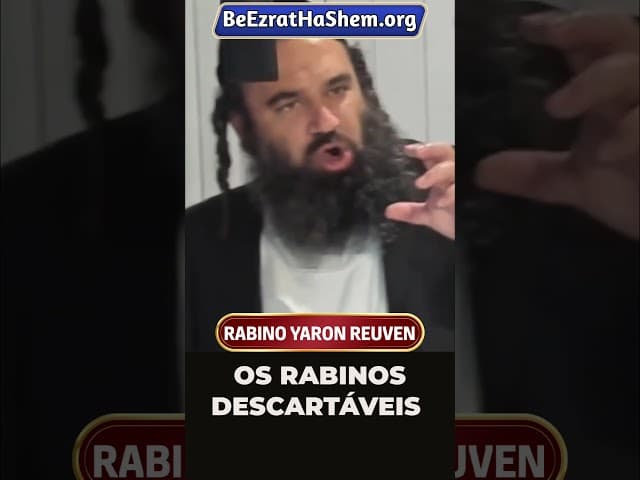 Os Rabinos Descartáveis #Torá #Judeu #RabinoYaronReuven