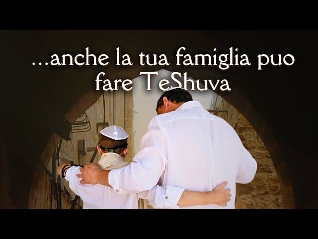 Fare in modo che la tua famiglia faccia TeShuva