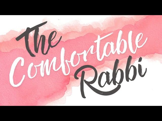 The Comfortable Rabbi