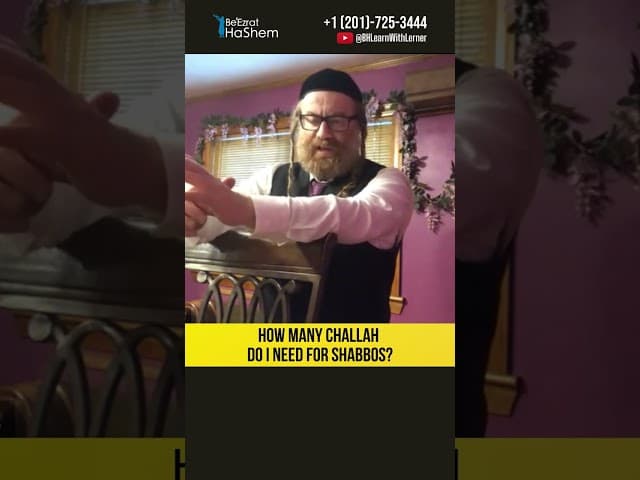 How many challos do I need for Shabbos? #Torah #shorts