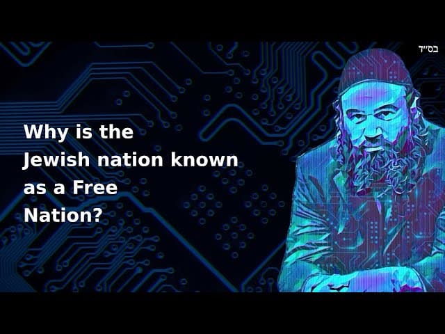 Why is the Jewish nation known as a Free Nation?